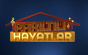 PARILTILI HAYATLAR