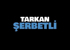 Tarkan - Şerbetli