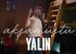 Yalın - Akşamüstü
