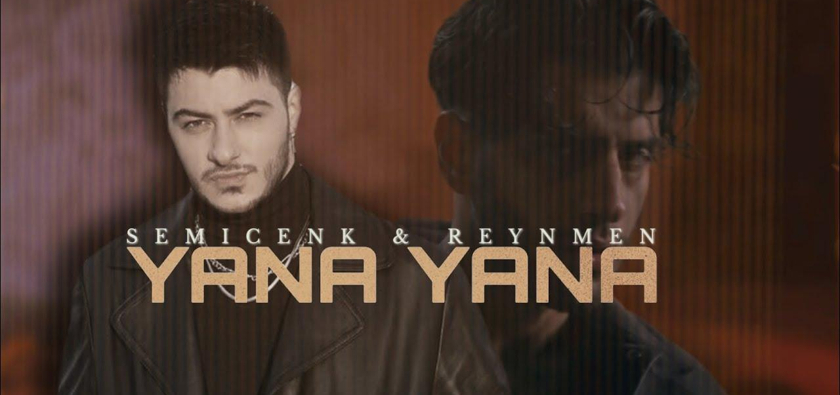 Semicenk ve Reynmen’den ‘Yana Yana’