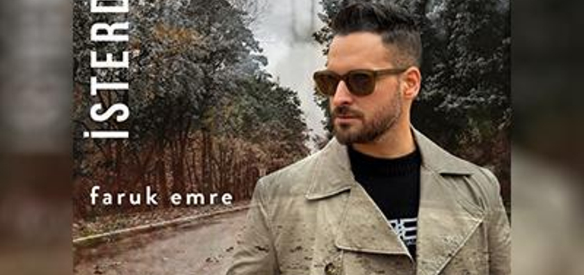 Faruk Emre'den 'İsterdim'