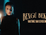 Bengü Beker - Vaktimiz Dar Sevgilim